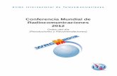 Conferencia Mundial de Radiocomunicaciones 2012 - itu.int · PDF fileResolución 26 Notas del Cuadro de atribución de bandas de ... (CMR-07) de la Conferencia de Plenipotenciarios