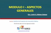 MODULO I - ASPECTOS GENERALES - El Blog del SNIP · PDF fileDel 20 de Julio al 24 de Agosto de 2012 MODULO I - ASPECTOS GENERALES Eco. ... Principios Generales. Artículo 58°.- La
