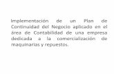 PLAN DE CONTINUIDAD DEL NEGOCIO ( BCP) · PDF fileImplementación de un Plan de Continuidad del Negocio aplicado en el área de Contabilidad de una empresa dedicada a la comercialización