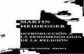 MARTIN HEIDEGGER -  · PDF fileencargado a su ayudante y discípulo Heidegger la elaboración de una fenomenología de la religión. Husserl se reservaba la tarea de explicar,