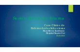 Caso Clínico de Enfermedades Infecciosas · PDF fileMicrosoft PowerPoint - Caso Clinico Infecciosas definitivo Author: mj.sanchez Created Date: 5/12/2015 2:05:04 PM