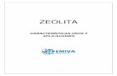 ZEOLITA - COMPENDIO GENERAL - Emiva Solutions - COMPENDIO GENE… · agrícola, nutrición animal, hormigones y cementos, procesos industriales diversos, acuacultura, usos ambientales