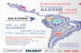 V CONGRESO ALESDE - Asociación Latinoamericana de ... CONGRESO ALESDE 2016.pdf · Fecha límite para envío de ... de investigación científico-social sobre deporte, para animarlos