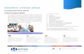 ISO/IEC 27032:2012 - gtdi.pe · PDF fileBENEFICIOS Proporciona un marco general de los aspectos involucrados en Ciberseguridad , siendo de gran ayuda para una comprensión y toma