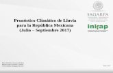 Pronóstico Climático de Lluvia para la República Mexicana ...clima.inifap.gob.mx/lnmysr/Content/documentos/PronJAS2017/PronJAS... · Pronóstico Climático de Lluvia para la República