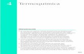 4 Termoquímica - selectividad.intergranada.comselectividad.intergranada.com/Bach/Quimica/santillana/4_termoq.pdf · 4 Termoquímica • En una reacción química, además de producirse