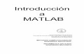 Introducción a MATLAB - Facultad - FCEIAusuarios.fceia.unr.edu.ar/~ericah/Soft/matlab_2005_FCEIA.pdf · programa para realizar cálculos numéricos con ... 1.2 Operaciones básicas