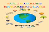 Propuesta de actividades extraescolares para el alumnado ...regesmit.com/valenciano/principalv_htm_files/Extraescolares.pdf · A través de la educación socio-emocional, ... Se realizará
