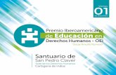 Premio Iberoamericano de Educación - oei.org.co · PDF filede los DDHH de la mujer en las Unidades Educativas Caleria y Cohana. ... actividades educativas, reuniones de reﬂexión
