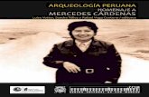 ArqueologíA PeruAnA - Anne Marie · PDF fileEléspuru brindan elementos sobre la Cultura Vicús de dicha región, mientras que Roxana Núñez analiza colecciones de vasijas sonoras