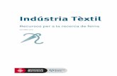 Recursos per a la recerca de feina - Barcelona Treball per... · Recursos per a la recerca de feina / Sector de la Indústria Tèxtil 2 Aquest document té per objectiu relacionar