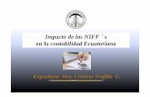 Impacto de las NIFFImpacto de las NIFF ´ s en la ...portal.uasb.edu.ec/UserFiles/381/File/NIIF_C_TRUJILLO.pdf · adiódopción de las NIC´S y NIIF´S. ... 11 Contratos de Construcción
