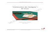 “Colección de Juegos”: El mus - museo del juegomuseodeljuego.org/wp-content/uploads/contenidos_0000000805_docu1… · Se usa la baraja española de 40 naipes (sin ochos ni nueves,