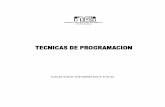 COLECCION INFORMATICA FACIL - · PDF fileTécnicas de Programación Instituto Nacional de Estadística e Informática 5 CONTENIDO CAPITULO I - Algoritmos y Programas 9 1. Los sistemas