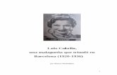 Lola Cabello, una malagueña que triunfó en Barcelona (1920 ... · PDF fileLola Cabello (Málaga, 1905 - Castellón de la Plana, 1942) fue una cantaora/cancionista con mucho talento