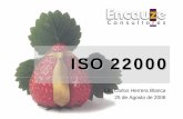 Normas ISO 22000 - Inocuidad Alimentaria · PDF fileContenido 1. Evolución de los controles de calidad hacia los sistemas de gestión 2. Antecedentes de la ISO 22000:2005 3. Buenas