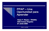 PPAP – Una Oportunidad para Aprender - ASQ Nogales ...asqnogales.org/Presentaciones/PPAP_Una_Oportunidad_para_Aprende… · TRAINix - Junio 2006 1 PPAP – Una Oportunidad para