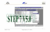 1 STEP 7 V5.0 Felipe Mateos (17-1-2001)isa.uniovi.es/.../files/infindII/documentos/Presentaci%F3n_Step7.pdf · 14 Forma 1,2 Efecto --> SIMATIC 300 Cambio de nombre --> Equipo IFM