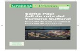 Santa Pau: full de ruta del Turisme Cultural més espectaculars de tota l’orfebreria catalana medieval. I així un llarg etcètera. D’altra banda, al llarg del 2009 l’Institut