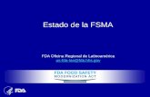 Estado de la FSMA - legacy.iica.intlegacy.iica.int/Esp/Programas/Sanidad/Documents/FDA07032014/Esp... · – HACCP para Jugos (2001) – HACCP para pescados y mariscos ... *La FDA