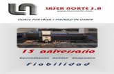 CORTE POR LÁSER Y PLEGADO DE CHAPA - Laser Nortelasernorte.com/pdf/catalogo_comercial_laser_norte.pdf · Disponen de cambio de utillajes rápidos, facilitando la fabricación de