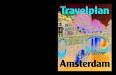 déjate llevar Amsterdam - Travelplan - Mayorista de · PDF fileEn nombre de todo el equipo que formamos Travelplan queremos darles la más cordial bienvenida a Ámsterdam esperando