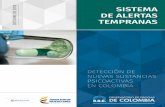 SISTEMA DE ALERTAS TEMPRANAS / OBSERVATORIO · PDF fileSISTEMA DE ALERTAS TEMPRANAS / OBSERVATORIO DE DROGAS DE COLOMBIA Las NPS representan un riesgo para la salud, especialmente