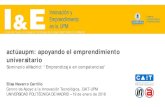 «"actúaupm": apoyando el emprendimiento universitario» / Por Elisa Navarro, coordinadora del Programa de Emprendimiento de la Universidad Politécnica de Madrid (UPM), "actúaupm"