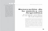 Renovación de la música en Argentina Sonatine bureaucratique de Satie (1917), realiza-da sobre una pieza de Clementi, ya habían mostra-do el ingenio, la economía y la alusión