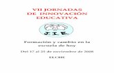 VII JORNADAS DE INNOVACIÓN EDUCATIVA - …fundacionvalores.es/wp-content/uploads/VII_JornadasInnovacionE... · Desde pequeño y a través de canciones, imágenes y fantasía, el