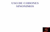 USO DE CODONES SINONIMOS - · PDF file• El uso de codones es, por naturaleza, multivariado, y es por lo tanto necesario analizarlo usando técnicas ... una representación de pocas
