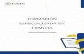 363n Especializada Especializada en Francia.docx) - Ágora …agora.ceem.org.es/wp-content/uploads/documentos/resi… ·  · 2013-09-11(Microsoft Word - Formaci\363n Especializada