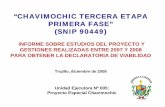 “CHAVIMOCHIC TERCERA ETAPA PRIMERA FASE” · PDF fileEstudio del Perfil del Sifón Invertido Virú Segunda Línea • En el 2006 se obtuvo la aprobación por la OI–OGPA–MINAG