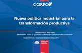 Nueva política industrial para la transformación productiva · PDF filechile lider de la desconfianza: ... de la visiÓn simplista de corregir fallas de mercado a abordar las fallas