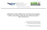 Análisis del deterioro estructural por fatiga y prognosis ... · PDF fileISSN 0188-7297 Certificación ISO 9001:2008 ‡ Análisis del deterioro estructural por fatiga y prognosis