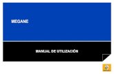 MEGANE - es.e-guide.renault.comes.e-guide.renault.com/.../Megane_3_Ph2_-_1116-4_ESP.pdf · pasión por el rendimiento ELF socio de la RENAULT recomienda ELF Elf y Renault, socios