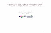 PROYECTO EDUCATIVO INSTITUCIONAL ESCUELA ESCRITORA MARCELA · PDF file3 PRESENTACIÓN (MUNICIPIO) Pendiente INTRODUCCIÓN El Proyecto Educativo Institucional (PEI) de la Escuela Escritora