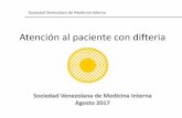 Atención al paciente con difteria - svmi.web.vesvmi.web.ve/wh/documentos/difteria/Atención_al_paciente_con...Sociedad Venezolana de Medicina Interna Cuidados principales • Todos