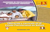ÍNDICE - programa.proeibandes.orgprograma.proeibandes.org/lideres/7ma/Modulos/Modulo13.pdf · El presente documento “Educación y currículo en el Estado Plurinacional de Bolivia»