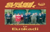 A Commitment to Euskadi - Lehendakaritza · – Sports awards ceremony ... doa adierazi zuen biz- ... through the opening of new headquarters for the Basque Government and direct