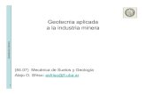 Geotecnia aplicada a la industria minera - …materias.fi.uba.ar/6408/407 Geotecnia minera.pdfGeotecnia aplicada a la industria minera (84.07) Mecánica de Suelos y Geología Alejo