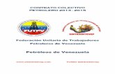 CONTRATO COLECTIVO PETROLERO 2013 - 2015 - …celuz.org/profesor/CCPFUTPV2013-2015.pdf · CONTRATO COLECTIVO PETROLERO 2013 - 2015 Federación Unitaria de Trabajadores Petroleros