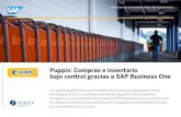 Puppis: Compras e inventario bajo control gracias a SAP ... · El proceso comenzó en enero de 2015 y SAP Business One entró en productivo el 1° de julio. En cada una de las etapas,