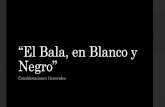 “El Bala, en Blanco y Negro” - Cambio Climático Bolivia · •La concepción inicial era un embalse en el Bala de 150 m de altura. Elev. 360 (210+150) Area =2,505 km2 Vol. =