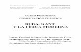 BUDA, KANT Y LA FÍSICA MODERNA - libroesoterico.comlibroesoterico.com/biblioteca/budismo_/Buda Kant Fisica Moderna.pdf · entre esta concepción y la ciencia moderna a través del