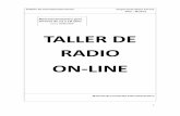 TALLER DE RADIO ON-LINE - CIIE-R10 - home ·  · 2013-05-18motivador para distintas áreas curriculares y por la importancia que tienen los medios de comunicación ... debemos colgar