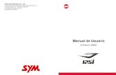 Manual de Usuario - Scooters y Motos | Sym España de usuario/Manual_de_usuario...(A continuación se expone el funcionamiento básico de la scooter SYM de 4 tiempos de 125 c.c. y