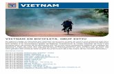 VIETNAM EN BICICLETA. GRUP ESTIU - … · En aquest viatge en bicicleta per Vietnam recorrerem el país de nord a sud d'aquest país Ens ... Benvinguda a càrrec de guia local, ...