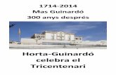Horta-Guinardó celebra el Tricentenari - El web de Barcelona fileFebrer El 28 de febrer Centre Cívic Casa Groga (av. Jordà, 27), a les 17.30 hores Carnestoltes: 1714-2014 El carnestoltes