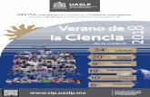 Ciencia - uaslp.mx · Verano de 8 la Ciencia de la UASLP INVITAa de Licenciatura, a ,Estudiantes Profesores Investigadores así como a de San Luis Potosí, a participar en el:Empresas